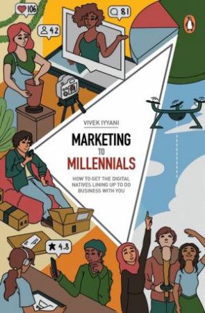 Marketing  to Millennials by Vivek Iyyani