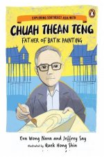 Exploring Southeast Asia with Chuah Thean Teng