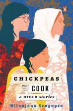 Chickpeas To Cook And Other Stories