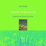 Inspirations From The Orient Inner Strength
