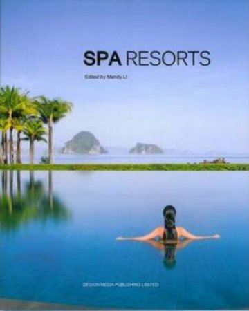 Spa Resorts by Mandy Li