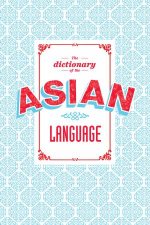 Dictionary of the Asian Language