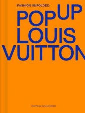 Fashion Unfolded PopUp Louis Vuitton