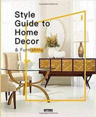Style Guide to Home Decor & Furnishing by LI AIHONG