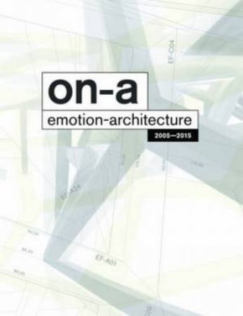 On-A Emotion Architecture 2005-2015 by Li Aihong