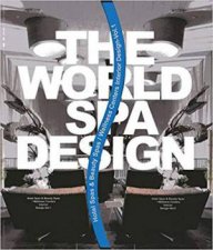 World Spa Design Volume I  II