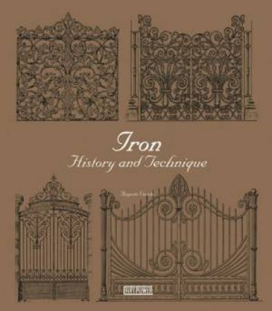 Iron History and Technique by Wang Yu