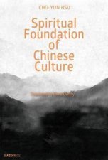 Spiritual Foundation Of Chinese Culture