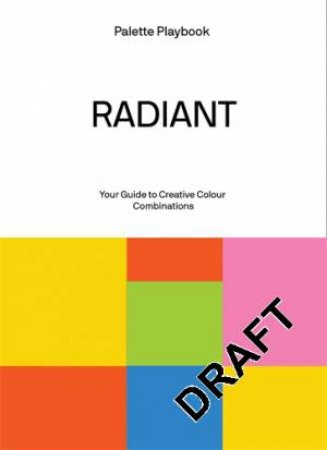 Palette Playbook - Radiant by Victionary