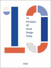 10 Principles Of Good Design Today