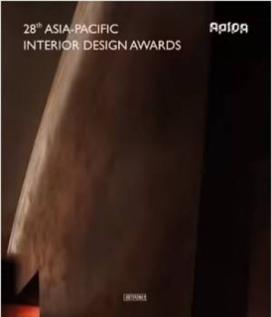 28th Asia-Pacifc Interior Design Awards by Artpower International