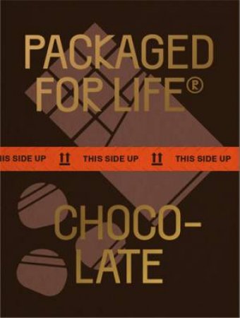 Packaged for Life: Chocolate by Victionary