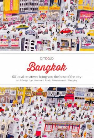 CITIx60: Bangkok by Various