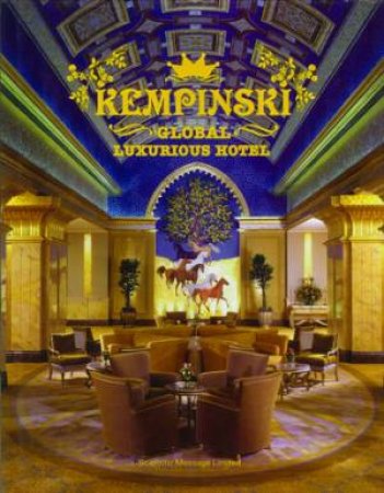 Kempinski Global Luxurious Hotel by UNKNOWN
