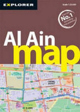 Al Ain Map by Explorer Publishing and Distribution