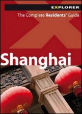 Shanghai Complete Residents Guide