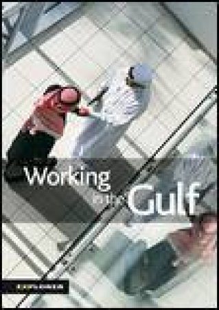 Working in the Gulf by Various