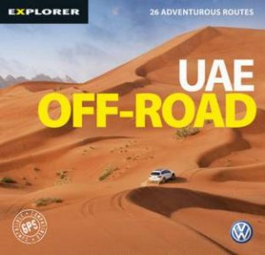 UAE Off Road 5th Ed. by Explorer Publishing and Distribution
