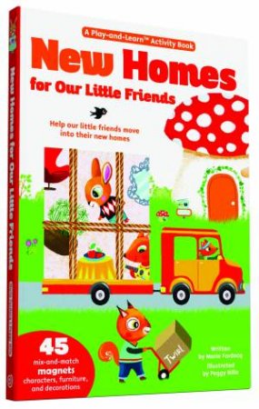New Homes For Little Friends: Play-And-Learn by Marie Fordacq