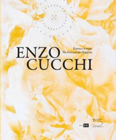 Enzo Cucchi: Poet and Magician by LUIGIA LONARDELLI