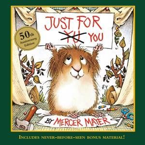 Just for You (Little Critter) by Mercer Meyer