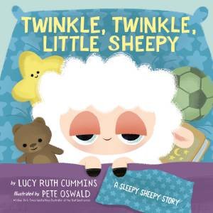 Twinkle, Twinkle, Little Sheepy by Lucy Ruth;Oswald, Pete Cummins
