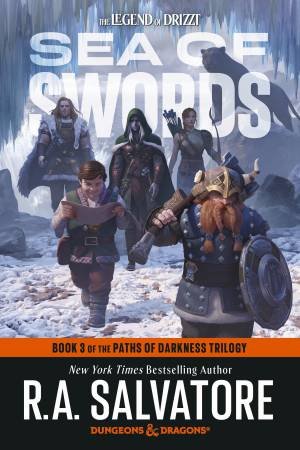 Sea of Swords: Dungeons & Dragons by R.A. Salvatore