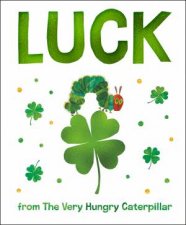 Luck from the Very Hungry Caterpillar