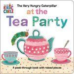 The Very Hungry Caterpillar at the Tea Party