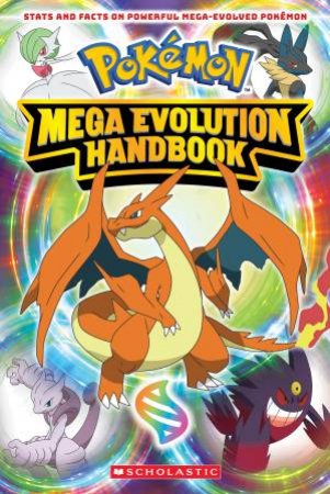 Pokemon: Mega Evolution Handbook by Unknown