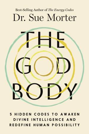 The God Body by Dr. Sue Morter