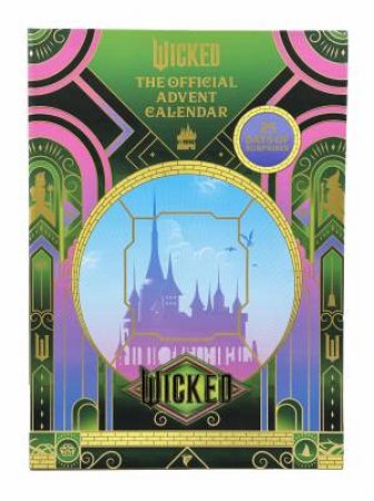 Wicked: The Official Advent Calendar by Insight Editions