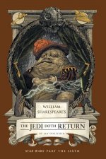 William Shakespeares The Jedi Doth Return Star Wars Part the Sixth