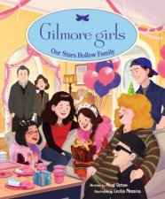 Gilmore Girls Our Stars Hollow Family