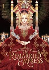 The Remarried Empress Vol 1