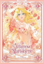 The Villainess Is a Marionette Vol 1