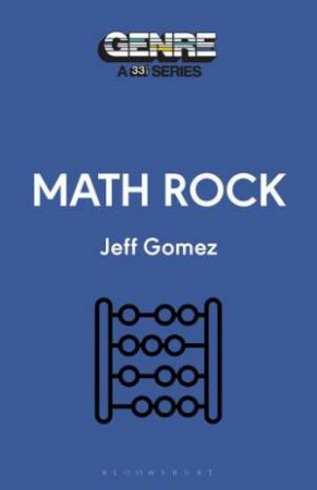 Math Rock by Jeff Gomez