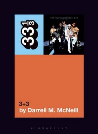 The Isley Brothers' 3+3 by Darrell M. McNeill