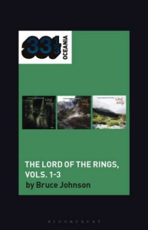 John Sangster's The Lord of the Rings, Vols. 1-3 by Bruce Johnson