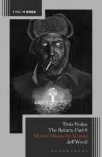 Twin Peaks The Return Part 8