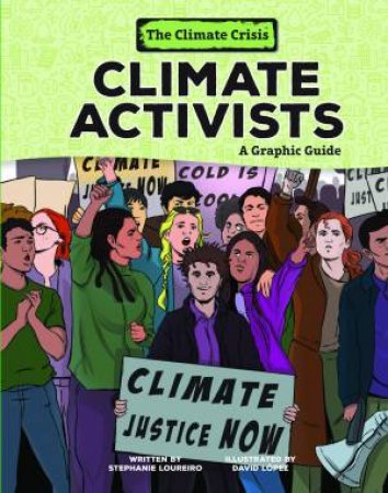 Climate Activists by Stephanie Loureiro & David López