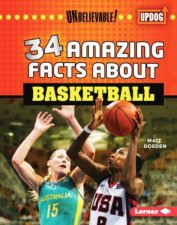 Unbelievable 34 Amazing Facts about Basketball