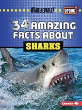 Unbelievable 34 Amazing Facts about Sharks