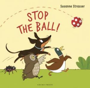 Stop the Ball by Susanne Strasser & Susanne Strasser