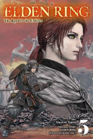Elden Ring: The Road To The Erdtree 05 by Nikiichi Tobita