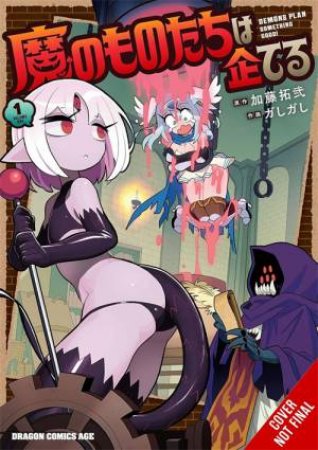 The Demons Are Planning Something Good!, Vol. 1 by Takuji Kato & Gashigashi