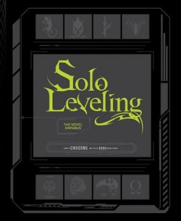 Solo Leveling: The Novel Omnibus by Chugong & J. Torres & Hye Young Im