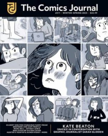 The Comics Journal #311 by Kate Beaton & Gary Groth & Austin English & Kristy Valenti