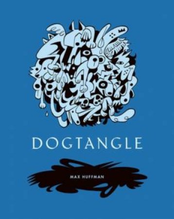Dogtangle by Max Huffman