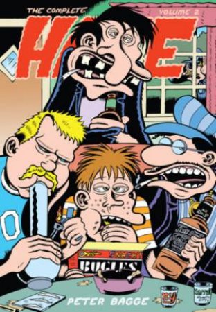 The Complete Hate, Volume 2 by Peter Bagge & Jim Blanchard & Eric Reynolds